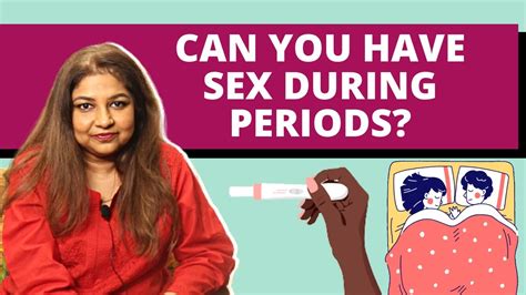 Is Period Sex Safe Explains Dr Sudeshna Ray Youtube
