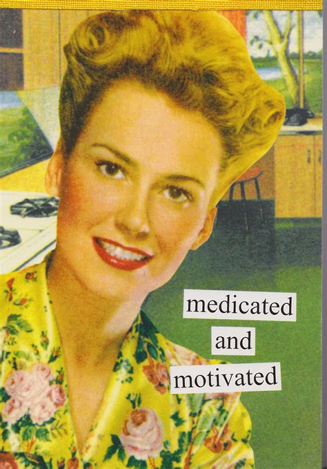 Cant Have One Without The Other Anne Taintor Funny Nurse Quotes