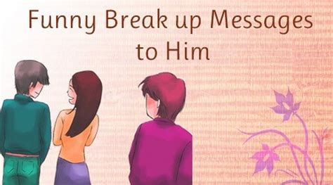 Funny Break Up Quotes For Guys