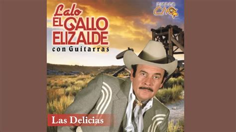 Lalo El Gallo Elizalde Las Delicias Con Guitarras Disco Completo
