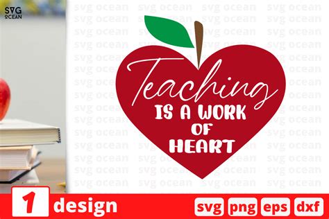 1 Teaching Is A Work Of Heart Teacher Quotes Cricut Svg By Svgocean