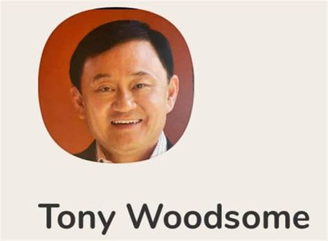 ทำไม ทักษิณ ชินวัตร จึงใช้ชื่อว่า tony woodsome. ทักษิณ Tony พูดใน Clubhouse คนมองซื้อทุกอย่างบนโลกแล้ว ...