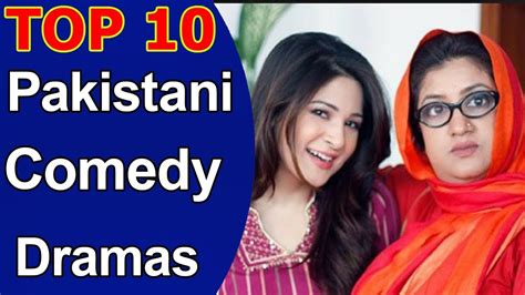 Top 10 Best Pakistani Comedy Dramas Of All Time Youtube