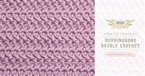 How To Crochet The Herringbone Double Crochet Easy Tutorial By
