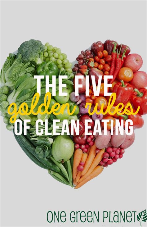 5 Golden Rules Of Clean Eating Clean Eating Rules Clean Eating Tips Clean Eating