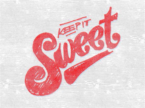 Keep It Sweet By Andy Gilmore On Dribbble