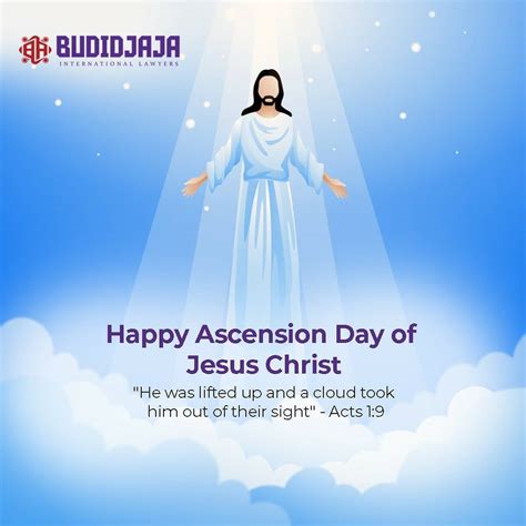 Happy Ascension Day Of Jesus Christ Budidjaja International Lawyers