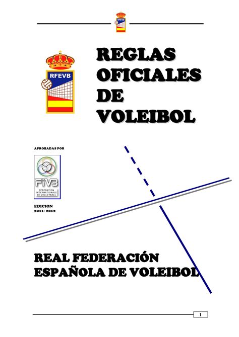 Reglamento Oficial Voleibol 1 APROBADAS POR EDICION 2011 2012 REAL