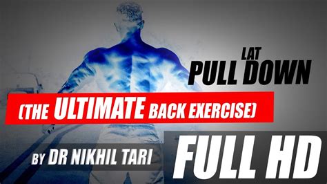 Lat Pull Down The Ultimate Back Exercise Dr Nikhil Taris