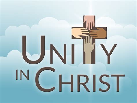 May 29 2016 Message “unity In Christ” Lake Harbor Umc