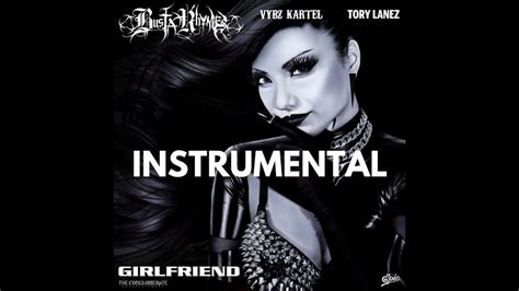 🔊 Busta Rhymes Girlfriend Instrumental Ft Vybz Kartel And Tory
