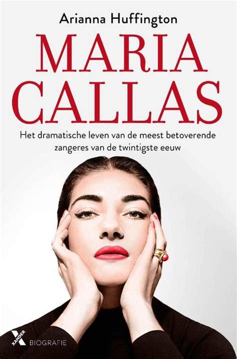 Maria Callas Ariana Huffington Boek 9789401607377 Bookspotbe