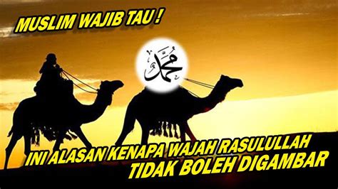 Yakin Udah Tau Kenapa Wajah Nabi Muhammad ﷺ Tidak Boleh Digambar Coba