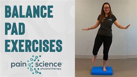 Balance Pad Exercises Pain Science Physical Therapy Youtube