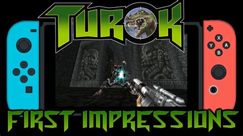 Playing Turok Dinosaur Hunter On Nintendo Switch First Impressions