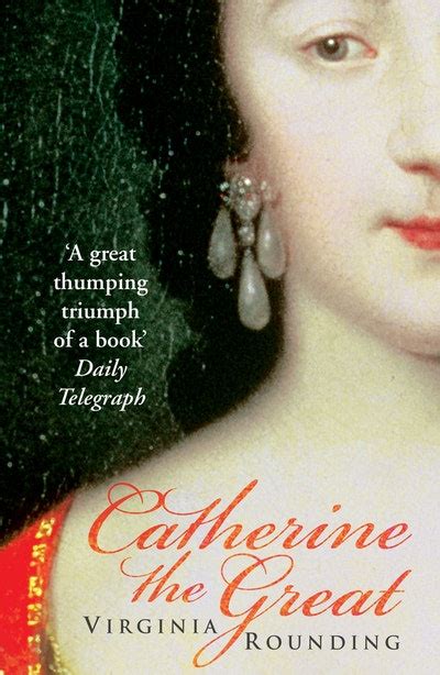 Catherine The Great By Virginia Rounding Penguin Books Australia