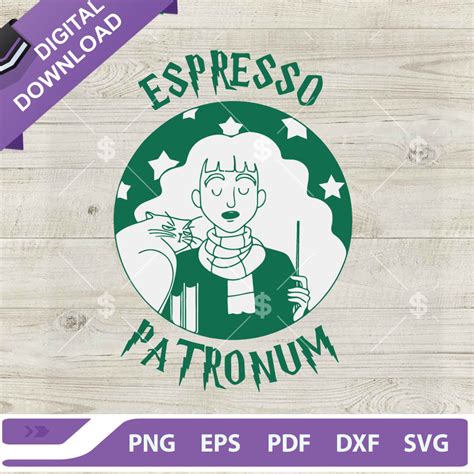 Espresso Patronum Starbucks Coffee Svg Hermione Espresso Sv Inspire