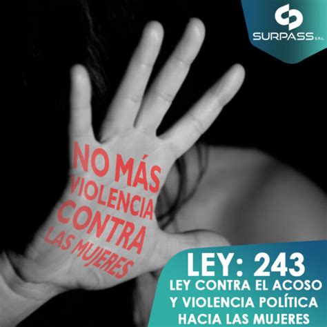 Ley N° 243 Ley Contra El Acoso Y Violencia PolÍtica Hacia Las Mujeres