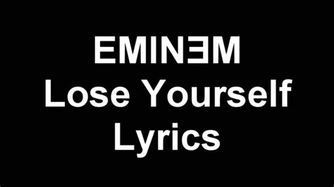 Eminem Lose Yourself Hq Lyrics Youtube