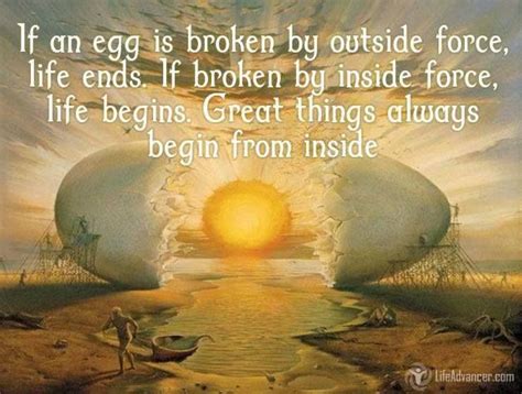 If An Egg Is Broken By Outside Force Life Ends If Broken