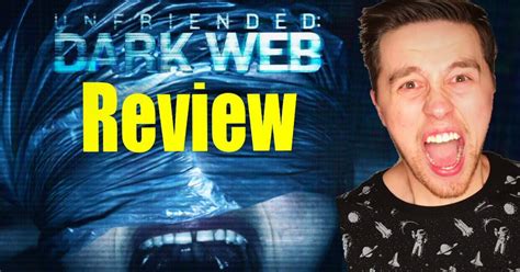 Movie Review Unfriended Dark Web Predictable And Generic