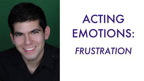 Acting Emotions Frustration Youtube