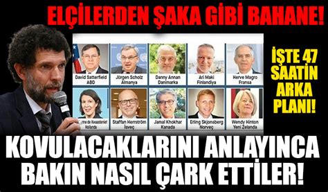 İşte büyükelçilerin Osman Kavala skandalının perde arkası İmzacı