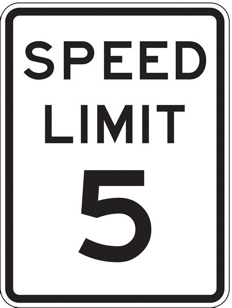Lyle Speed Limit 5 Traffic Sign Sign Legend Speed Limit 5 Mutcd Code