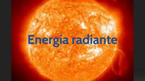 Energia Radiante By Victor Ruiz On Prezi