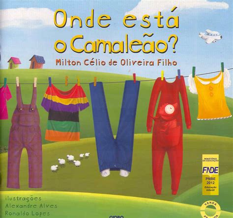 Profª: Ivani Ferreira: Livro: Onde está o Camaleão?