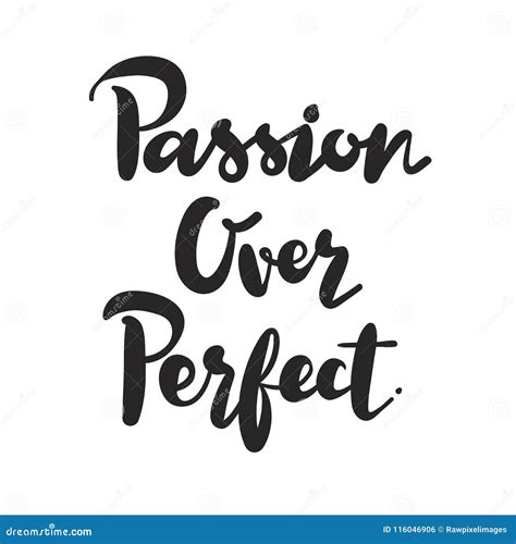 Passion Over Perfect Inspirational Quote Stock Illustration