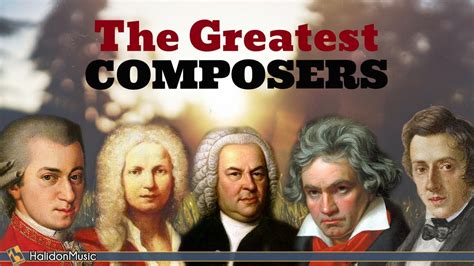 The Greatest Classical Composers Youtube