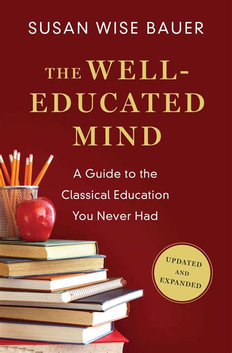 The Well Educated Mind Updated And Expanded Edition Well Trained Mind