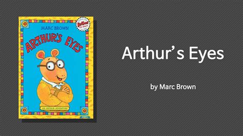 영어책 읽어주기 An Arthur Adventure│arthurs Eyes By Marc Brown Youtube