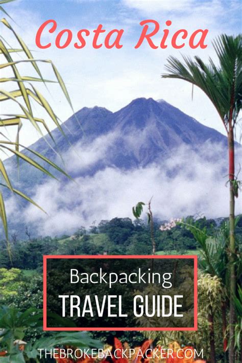 The Ultimate Travel Guide To Backpacking Costa Rica On A Budget Get