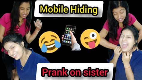 mobile hiding prank prank on sister hiding phone prank sister prank fight prank in india youtube