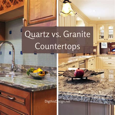 A Comparison Between Granite And Quartz Countertops Dig This Design
