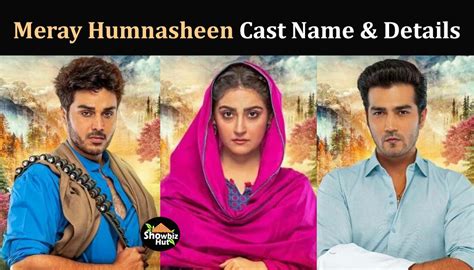 Meray Humnasheen Drama Cast Real Name With Pictures Showbiz Hut