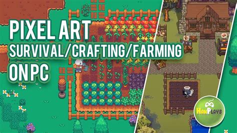 Best Pixel Art Survival Crafting Farming Games In 2021 Youtube