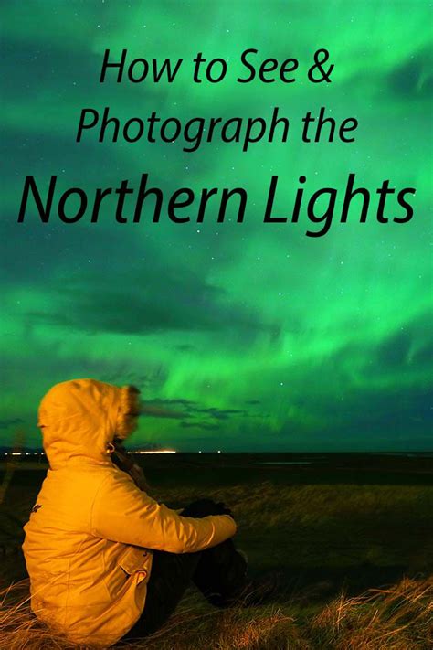 How To Photograph Northern Lights Tips Settings For Beginners Artofit