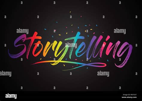 Storytelling Word Text With Handwritten Rainbow Vibrant Colors And