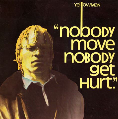 Yellowman Nobody Move Nobody Get Hurt 1984 Vinyl Discogs