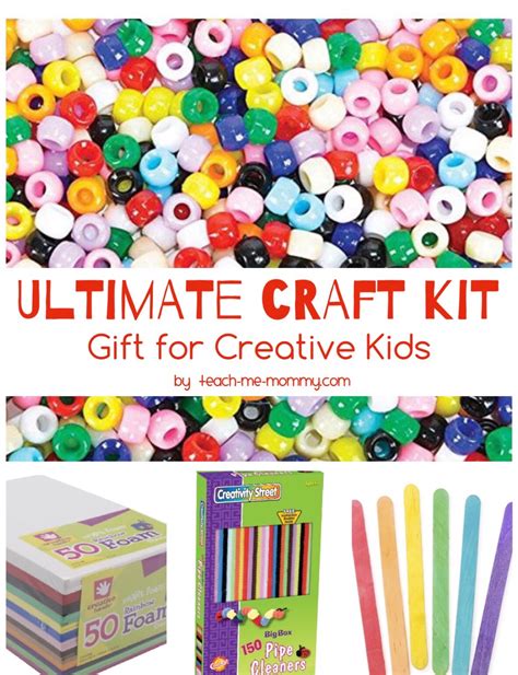 The Ultimate Craft Kit For Creative Kids Teach Me Mommy