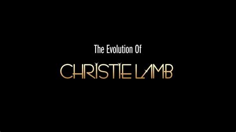 Christie Lamb Video Evolution Youtube