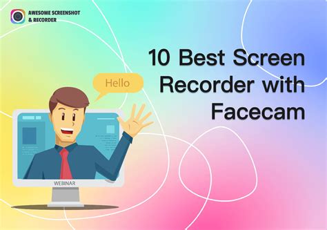 10 Best Screen Recorder With Facecam Awesome Screenshot And Recorder