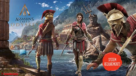 Assassins Creed Odyssey System Requirements Gamemaximus