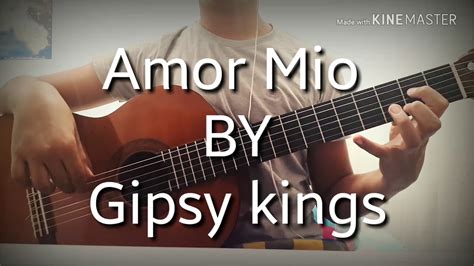 Amor Mio By Gipsy Kings Guitar Song Sing Music Love 1 Guitar