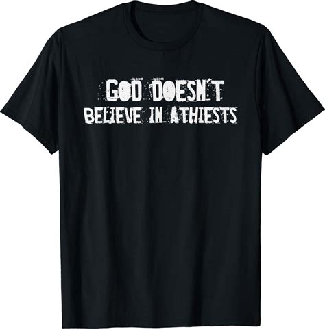 god doesn t believe in atheists funny christian faith t shirt amazon de fashion