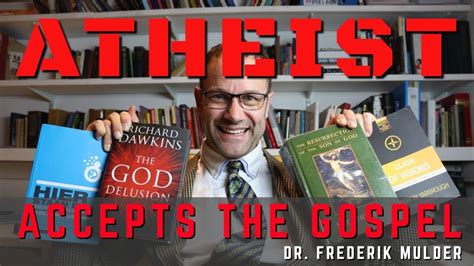 Atheist Accepts The Gospel Youtube