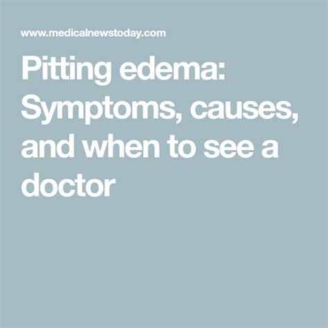 Pitting Edema Symptoms Causes And When To See A Docto